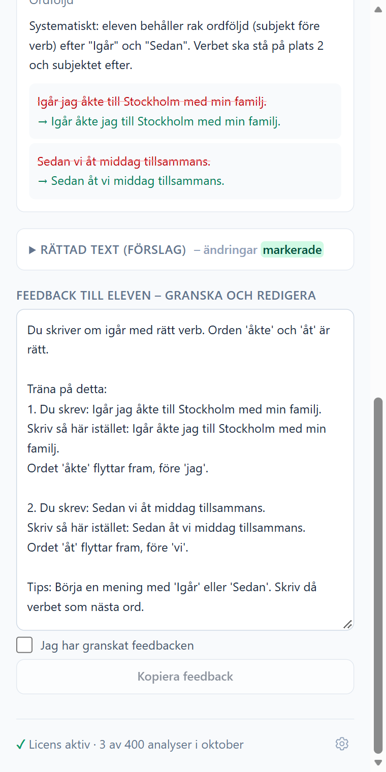 Utkast till feedback till eleven med Du skrev och Skriv så här istället.